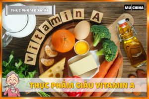 Ăn Gì Bổ Mắt? 7 Loại Thực Phẩm Tốt Cho Mắt Mà Người Mắt Yếu Nên Bổ Sung 3 Ăn Gì Bổ Mắt? - Nhóm Thực Phẩm Giàu Vitamin A