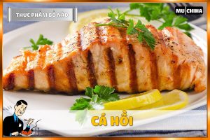 Ăn Gì Bổ Não Tăng Trí Nhớ? - Cá Hồi