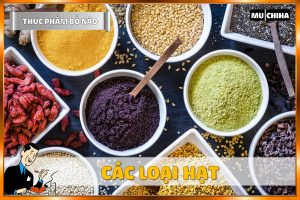 Ăn Gì Bổ Não Tăng Trí Nhớ? - Các Loại Hạt Giống