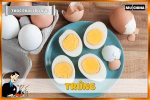 Ăn Gì Bổ Não Tăng Trí Nhớ? - Trứng
