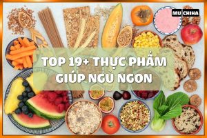 Ăn Gì Dễ Ngủ? Top 19+ Thực Phẩm Giúp Dễ Ngủ Và Ngủ Ngon Hơn Mà Bạn Nên Biết 2 Ăn Gì Dễ Ngủ? Top 19+ Thực Phẩm Giúp Dễ Ngủ Và Ngủ Ngon Hơn Mà Bạn Nên Biết