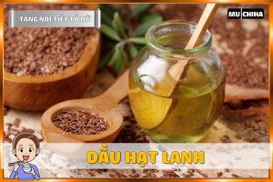 Ăn Gì Để Tăng Nội Tiết Tố Nữ? - Dầu Hạt Lanh