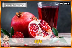 Ăn Uống Gì Để Hạ Huyết Áp Nhanh? 17+ Thực Phẩm Giúp Giảm Huyết Áp Cao Quen Thuộc 9 Ăn Uống Gì Để Hạ Huyết Áp Nhanh? - Lựu
