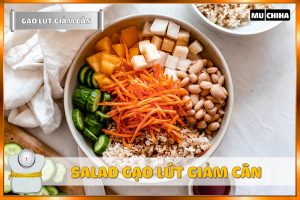 Cách Giảm Cân Bằng Gạo Lứt Hiệu Quả - Salad Gạo Lứt